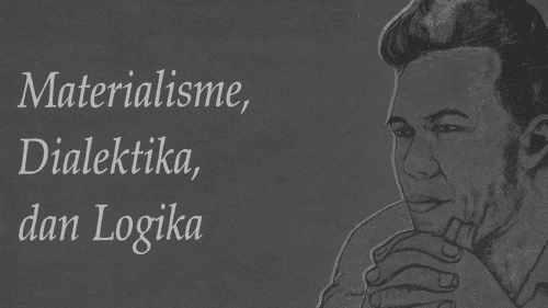 Materialisme Dialektika dan Logika